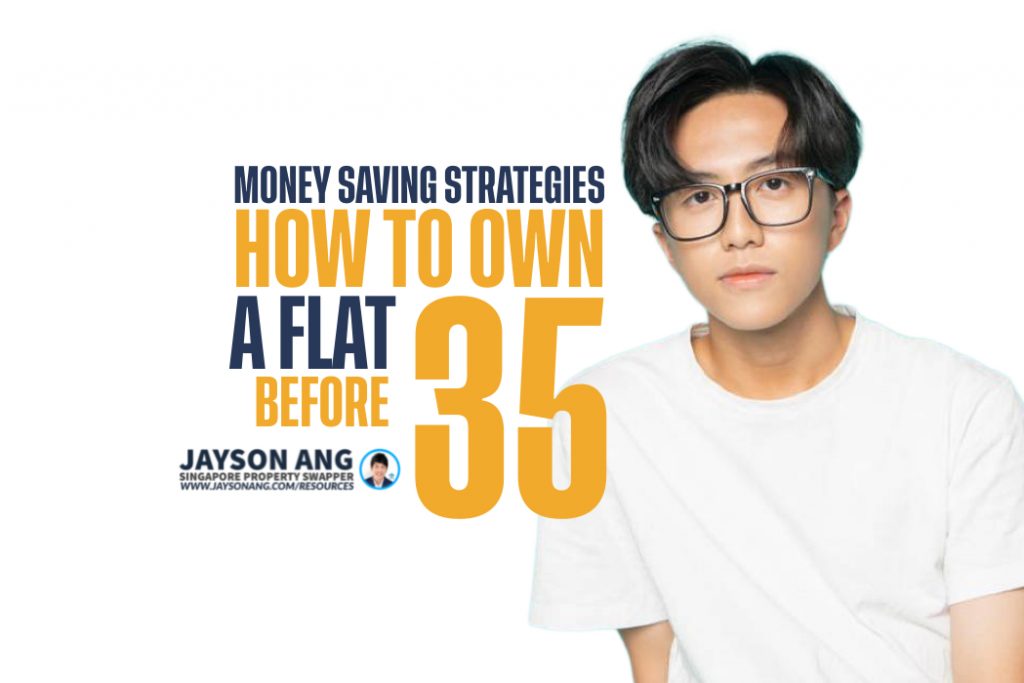 Reach Your Goal of Owning a Flat Before You Turn 35 : Money-Saving Strategies