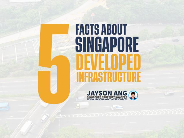 Building A World-Class Nation: Top 5 Facts About Singapore’s Developed Infrastructure