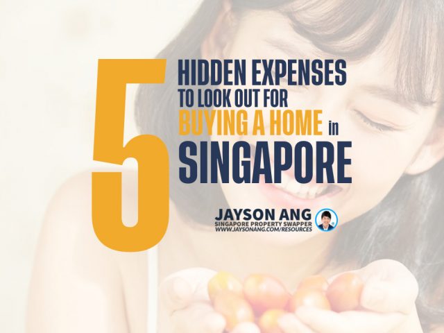 5 Hidden Expenses to Watch Out for When Buying a Home in Singapore