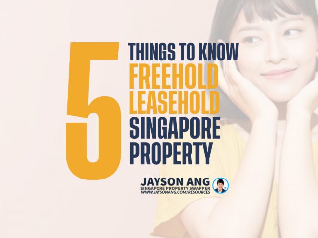 5 Things to Know About Singapore’s Freehold & Leasehold Properties