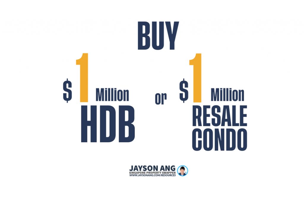 Buy a $1M Resale HDB or a $1M Resale Condo?