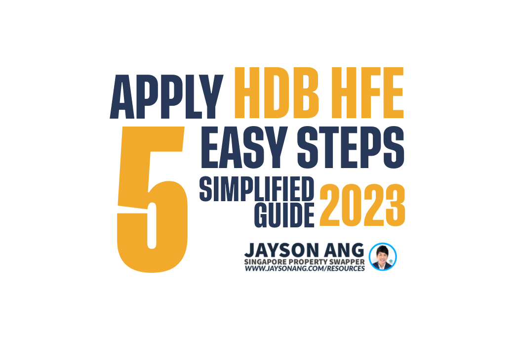 Apply Your HDB HFE Letter in 5 Easy Steps: A Simplified Guide for 2023