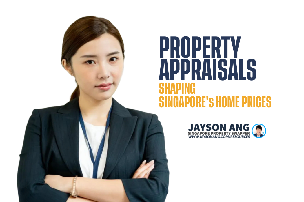 The Sneaky Role of Property Appraisals in Shaping Singapore’s Home Prices