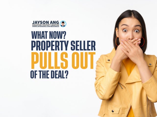 When a Property Seller Pulls Out of the Deal : What Now?