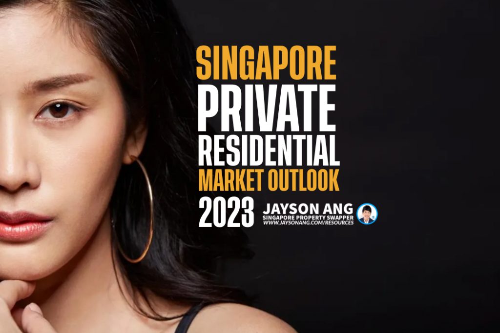Singapore Private Residential Market Outlook 2023