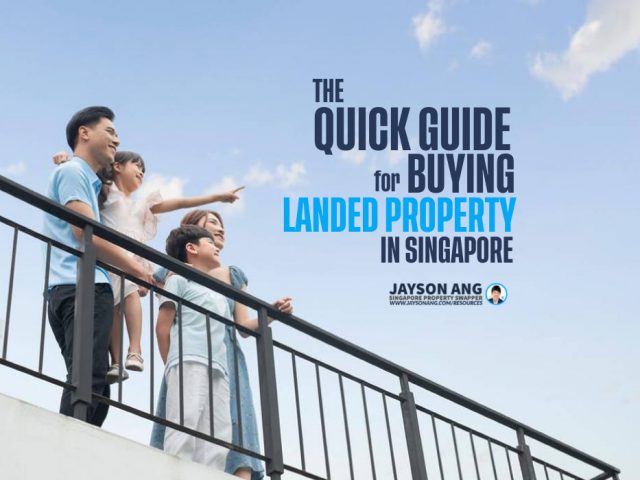 The Quick Guide For Buying Landed Property In Singapore