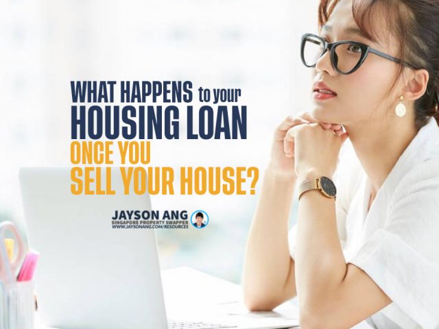 What Happens To Your Housing Loan Once You Sell Your House?