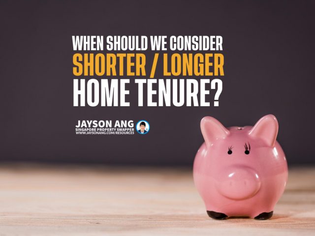 When Should You Consider a Shorter/Longer Home Tenure?