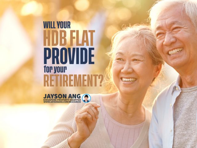 Will Your HDB Flat Provide For Your Retirement?