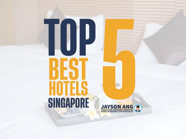 Unforgettable Vacation: The Ultimate Guide To Singapore’s 5 Best Hotels