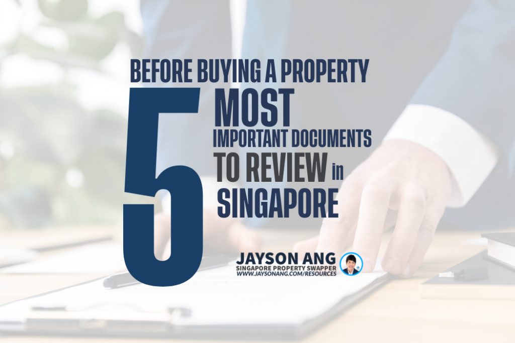 Singapore’s Real Estate Market: The 5 Most Important Documents to Review Before Buying a Property