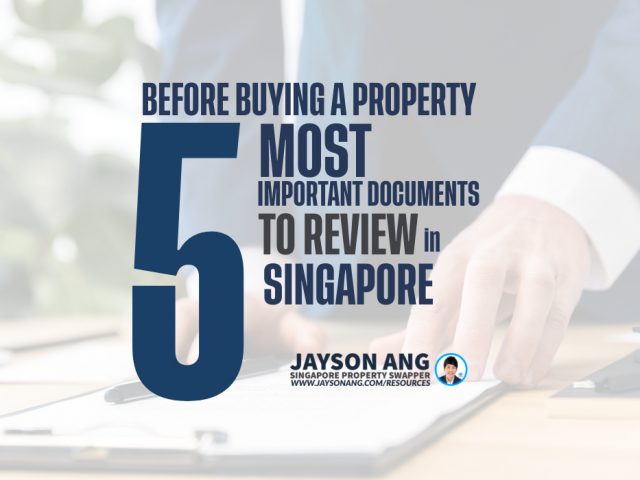 Singapore’s Real Estate Market: The 5 Most Important Documents to Review Before Buying a Property