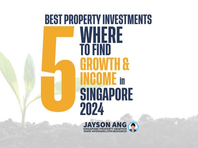 5 Singapore’s Best Property Investments for 2023: Where to Find Growth and Income