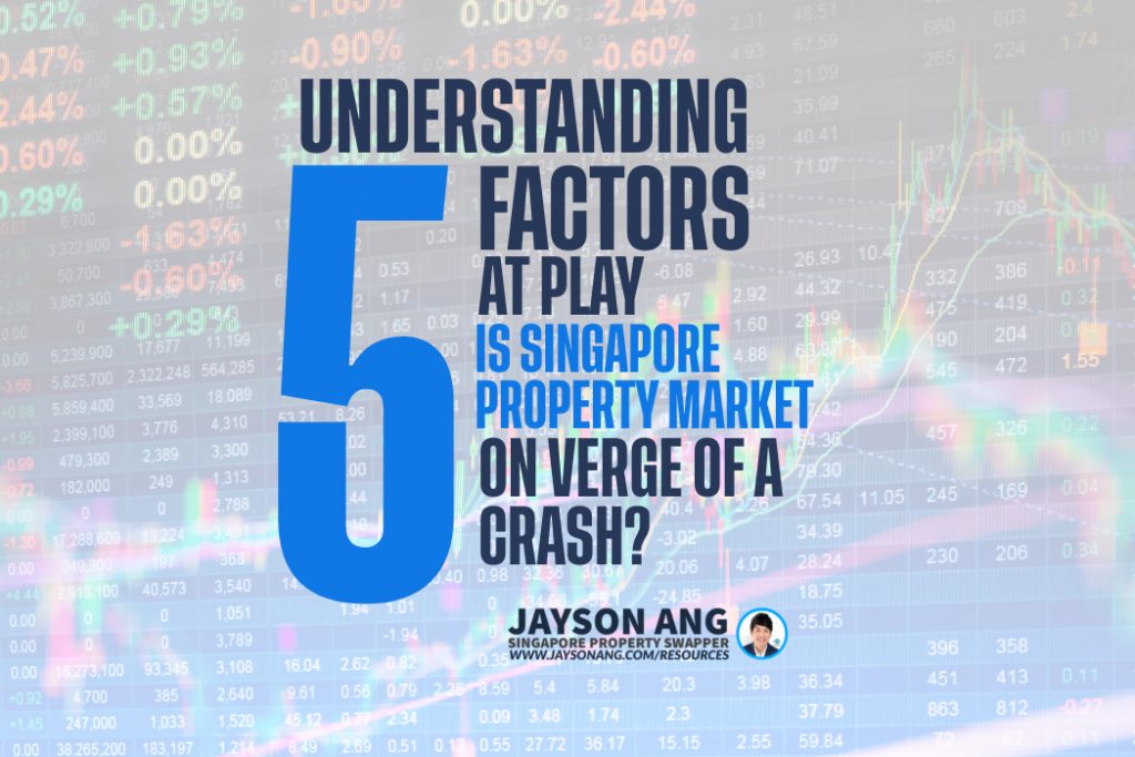 Is Singapore’s Property Market on the Verge of a Crash? Understanding the 5 Factors at Play