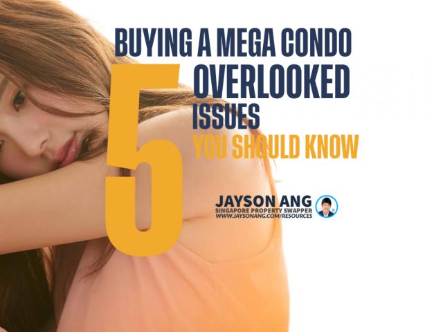 Buying a Mega Development Condo? Here are 5 Overlooked Issues You Should Know