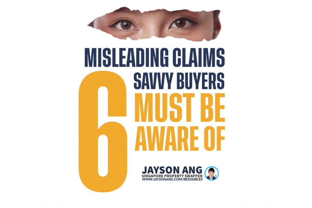 6 Misleading Claims Property Agents Often Make That Savvy Buyers Are Aware Of
