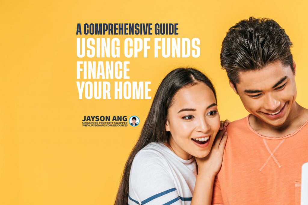 Using CPF Funds to Finance Your HDB Flat or Private Property in Singapore: A Comprehensive Guide