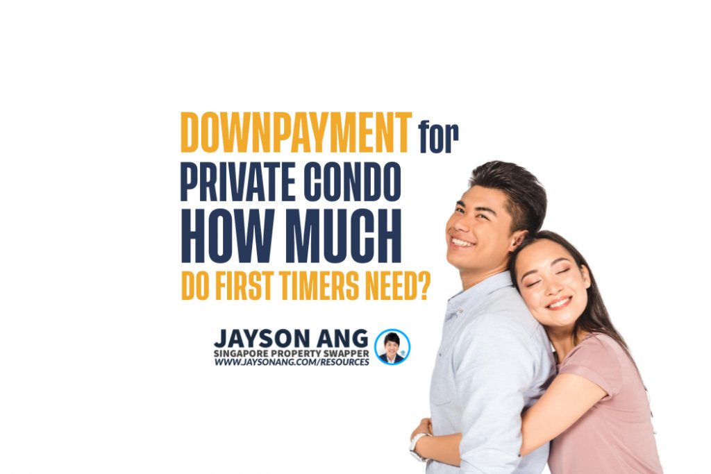 Downpayment For Condo: How Much Do First-Timers Need In Singapore?