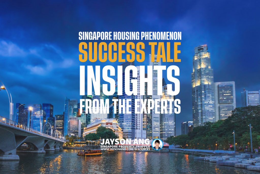 Singapore’s Housing Phenomenon: A Success Tale Calling for Tweaks – Insights from the Experts