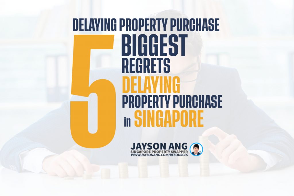 5 Homeowners Share Their Biggest Regrets Delaying Their Property Purchase in Singapore