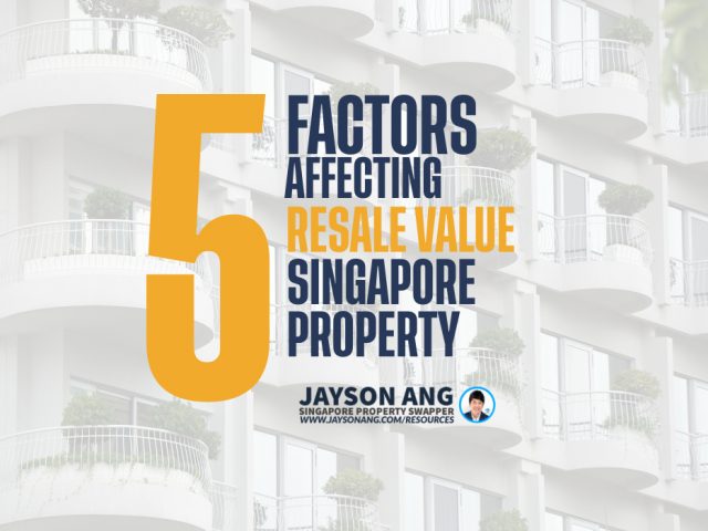 5 Factors Affecting A Property’s Resale Value