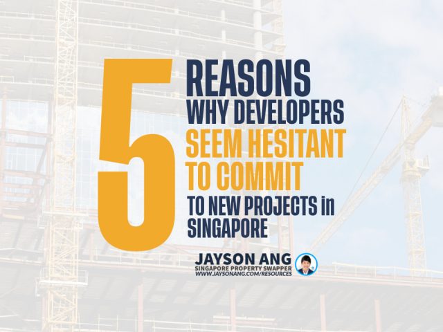 Top 5 Reasons : Why Developers Seem Hesitant To Commit To New Projects In Singapore