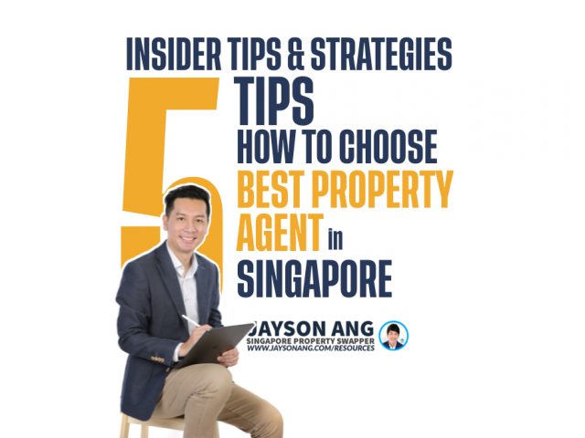 Top 5 Tips : How to Choose the Best Property Agent in Singapore – Insider Tips and Strategies!