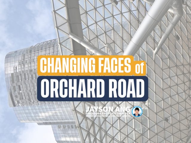 The Changing Faces of Orchard Road