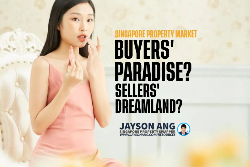Property Market: Buyer’s Paradise or Seller’s Dreamland?