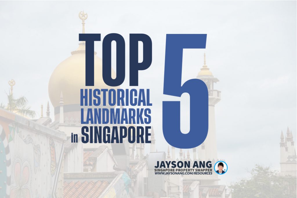Top 5 Historical Landmarks in Singapore