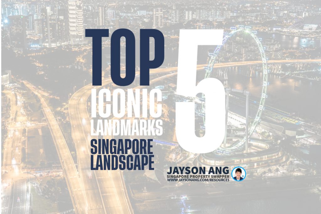 5 Most Iconic Landmarks In Singapore’s Landscape