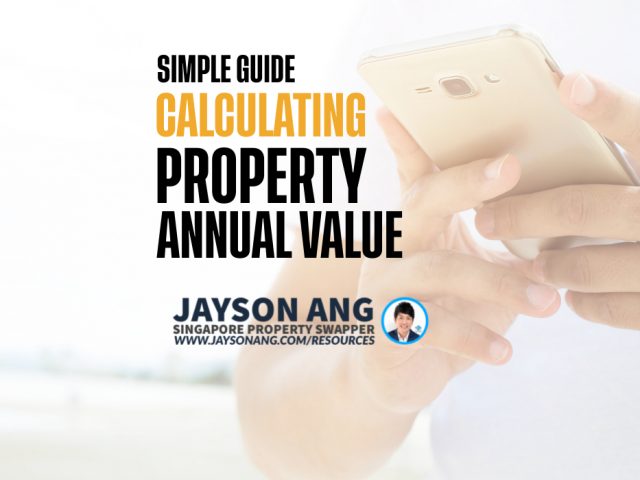 Calculating Your Property’s Annual Value in Singapore 2024: A Simple Guide!