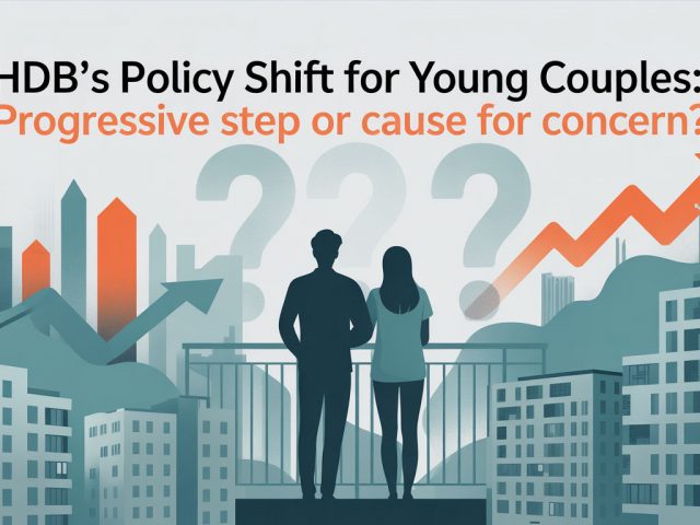 HDB’s Policy Shift for Young Couples: Progressive Step or Cause for Concern?