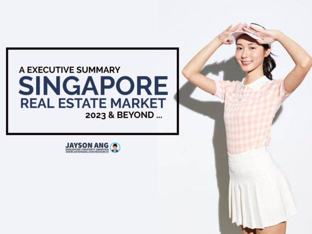 A Executive Summary Guide to the Singapore Real Estate Market 2023 and Beyond …