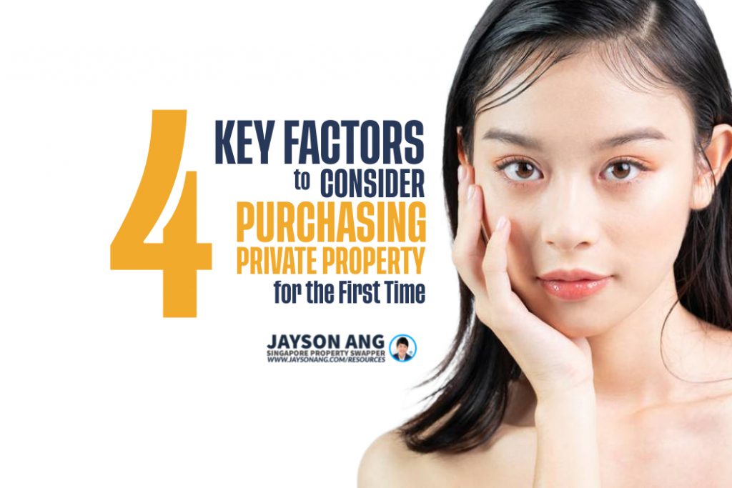 4 Key Factors to Consider When Purchasing a Private Property for the First Time