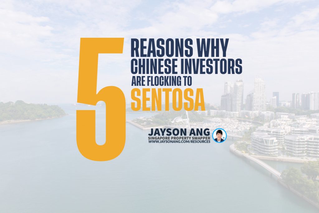 Sentosa’s Sizzling Property Market: 5 Reasons Chinese Investors are Flocking to Singapore’s Premier Island