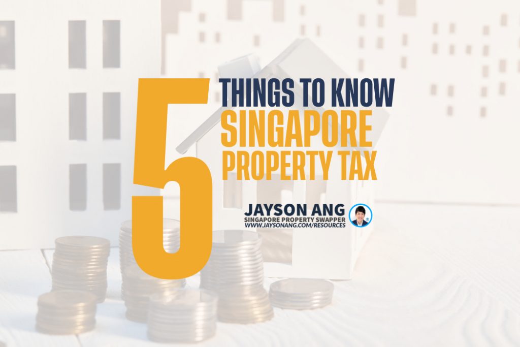5 Things to Know About the Singapore Property Tax System