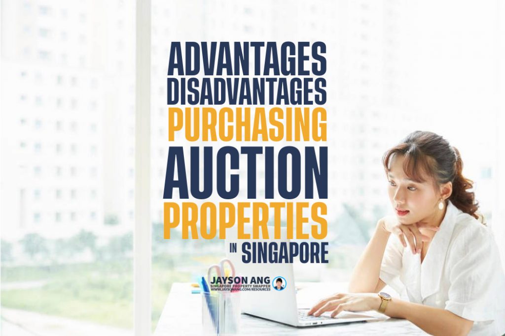 The Advantages and Disadvantages of Purchasing an Auction Property in Singapore
