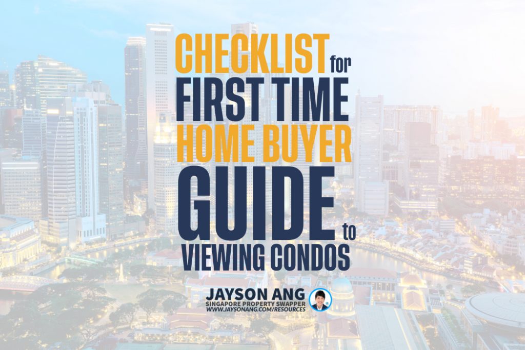 Checklist for First-Time Homebuyers in Singapore: A Guide to Viewing Condos