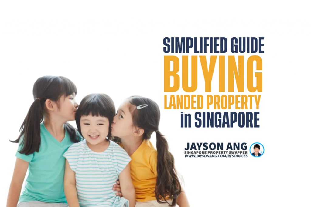 Simplified Guide to Buying Landed Property in Singapore