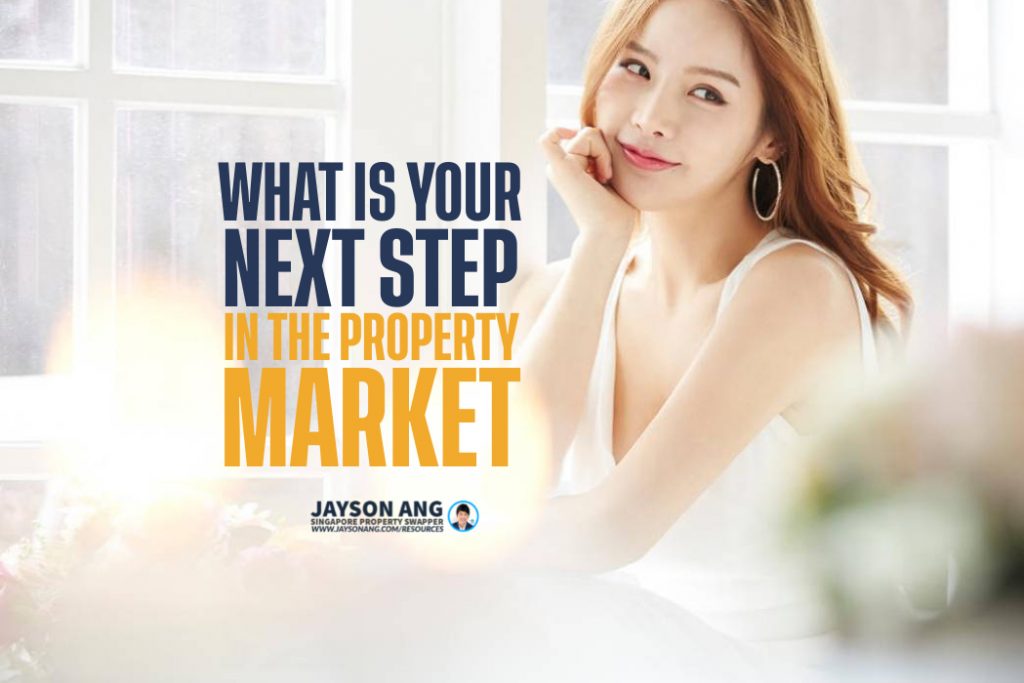 What is Your Next Step in the Property Market?