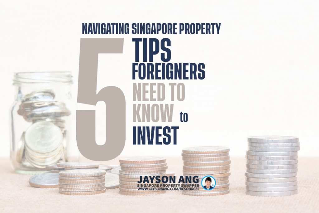 Navigating the Singapore Property Market as a Foreign Investor: What You Need to Know