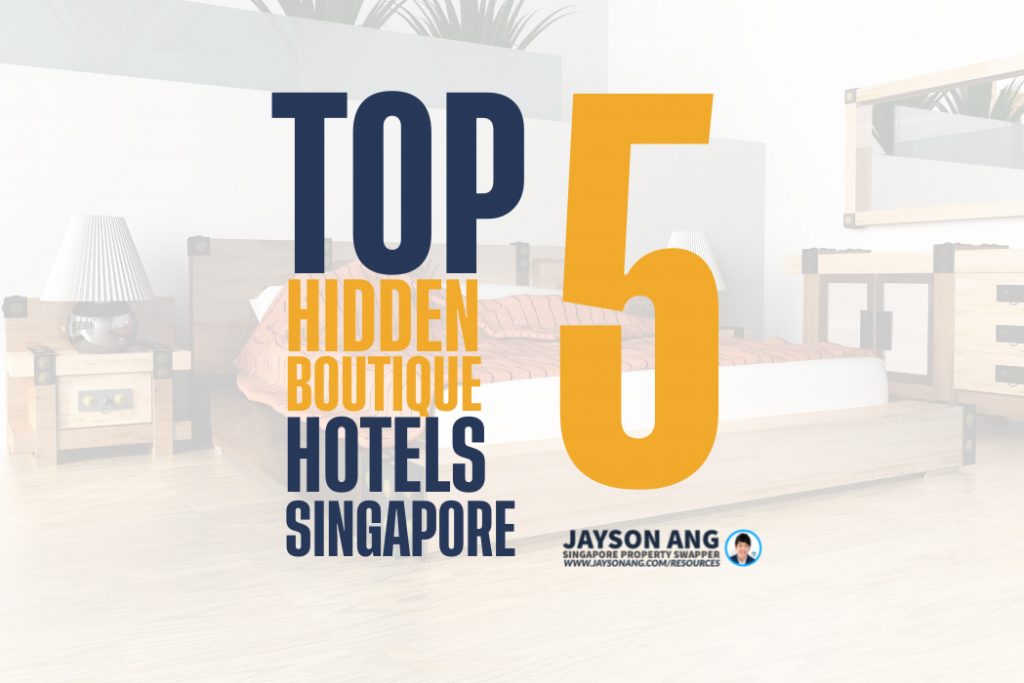 Top 5 Best Hidden Boutique Hotels in Singapore