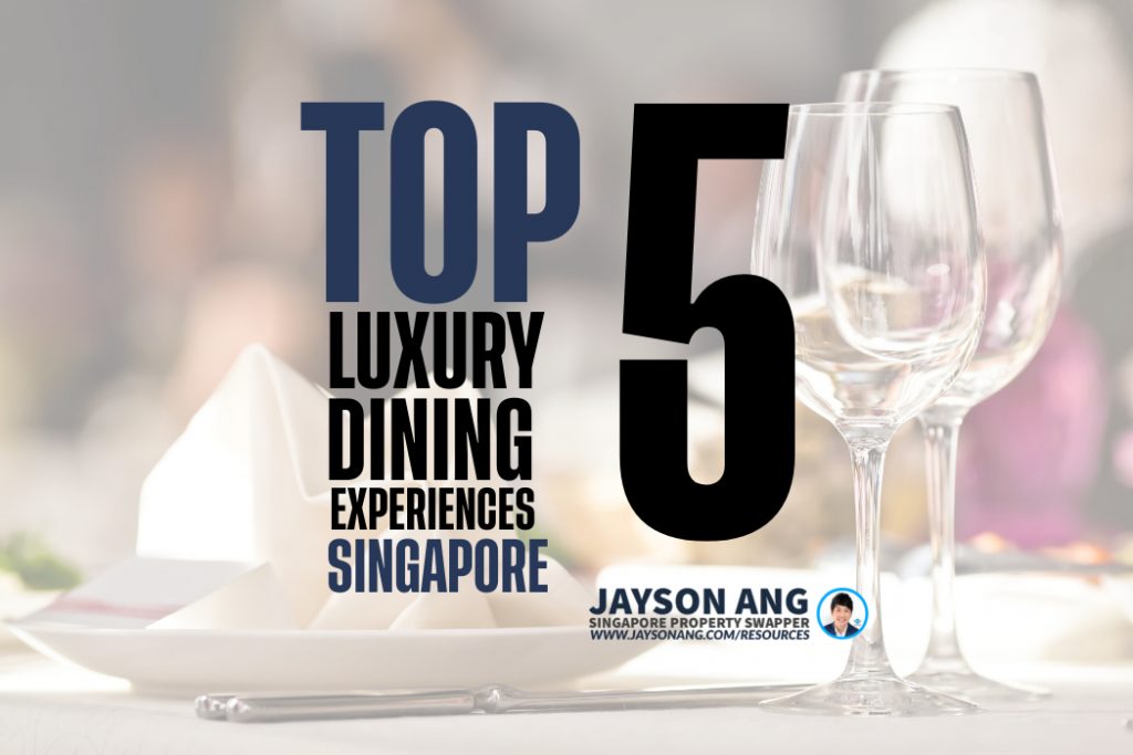 Top 5 Luxury Dining Experiences in Singapore