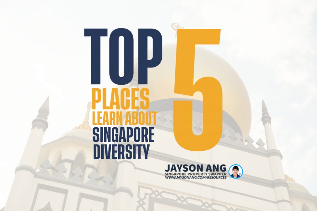 Top 5 Places to Learn About Singapore’s Diversity