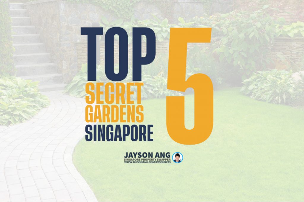 Top 5 Best Secret Gardens in Singapore