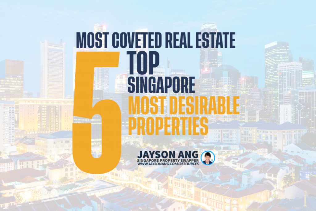 Top 5 : Singapore’s Most Desirable Properties: A Look at the City’s Most Coveted Real Estate