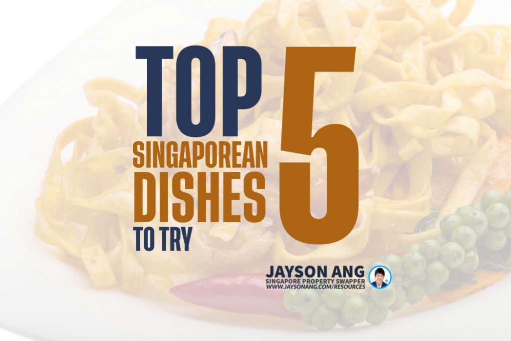 Top 5 Singaporean Dishes to Try