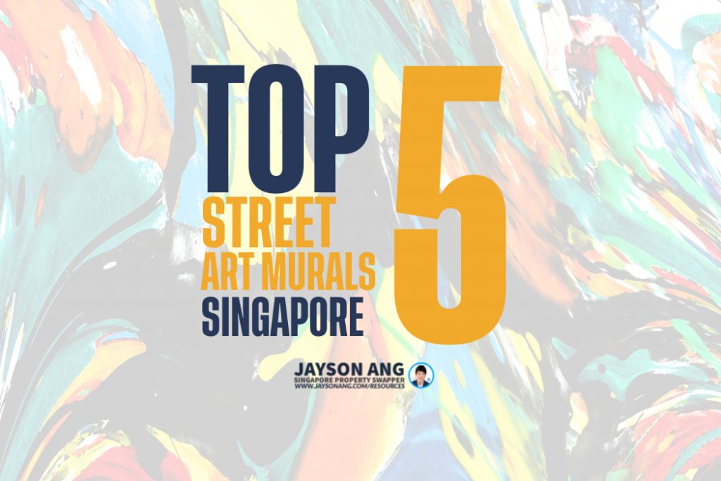 Top 5 : Best Street Art Murals in Singapore